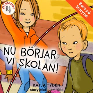 Del 4, Nu börjar vi skolan – Vi i klassen