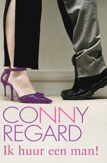 Ik huur een man! – omslag van het luisterboek van Conny Regard