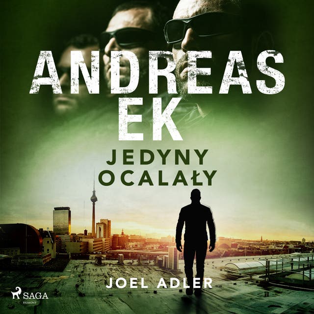 Jedyny ocalały – okładka audiobooka, autor Andreas Ek