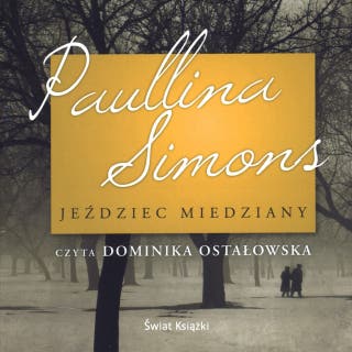 Jeździec Miedziany – okładka audiobooka, autor Paullina Simons