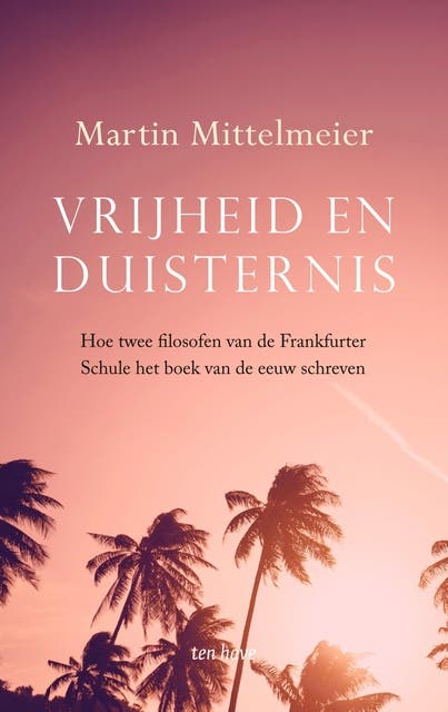 Vrijheid en duisternis: Hoe de Dialectiek van de verlichting het boek van de eeuw werd – omslag van het luisterboek van Martin Mittelmeier