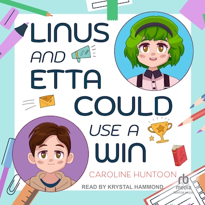 Linus and Etta Could Use a Win – omslag til lydbogen af Caroline Huntoon