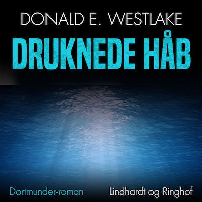 Druknede håb – omslag til lydbogen af Donald E. Westlake