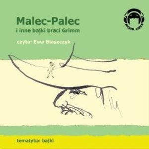 Malec-Palec i inne bajki braci Grimm – okładka audiobooka, autor Bracia Grimm