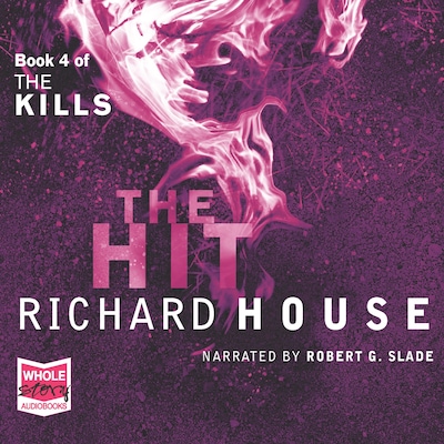 The Kills: The Hit – omslag til lydbogen af Richard House