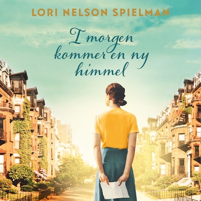 I morgen kommer en ny himmel – omslag til lydbogen af Lori Nelson Spielman