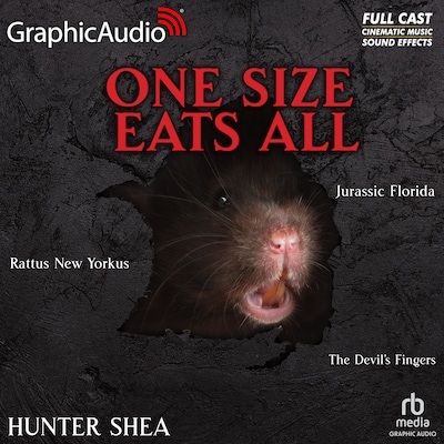 Rattus New Yorkus, Jurassic Florida and The Devil's Fingers [Dramatized Adaptation] – omslag til lydbogen af Hunter Shea