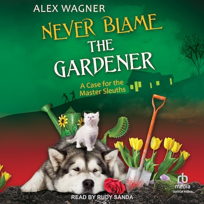 Never Blame the Gardener – omslag til lydbogen af Alex Wagner