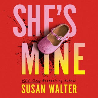 She’s Mine – omslag till ljudboken av Susan Walter