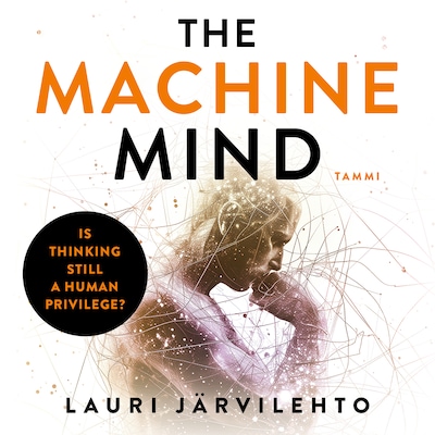 The Machine Mind – omslag til lydbogen af Lauri Järvilehto