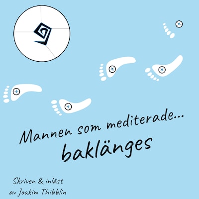 Mannen som mediterade baklänges