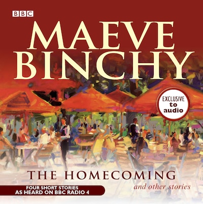 The Homecoming & Other Stories – omslag til lydbogen af Maeve Binchy