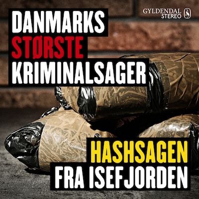 Danmarks største kriminalsager: Hashsagen fra Isefjorden – omslag til lydbogen af Gyldendal Leksikon