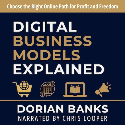 Digital Business Models Explained – omslag till ljudboken av Dorian Banks