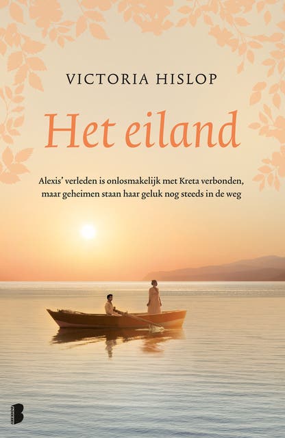 Het eiland: Een Grieks eilandje vlak bij Kreta herbergt vele geheimen en tragedies – omslag van het luisterboek van Victoria Hislop