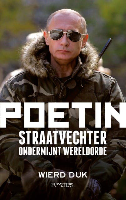 Poetin: Straatvechter ondermijnt wereldorde