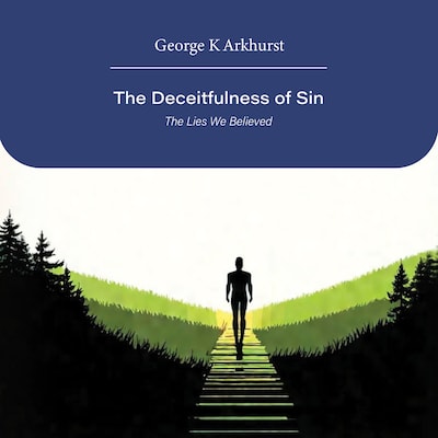 The Deceitfulness of Sin – omslag til lydbogen af George K Arkhurst