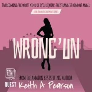 Wrong'un – okładka audiobooka, autor Keith A. Pearson