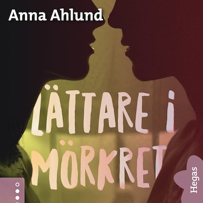 Våga längta 2: Lättare i mörkret