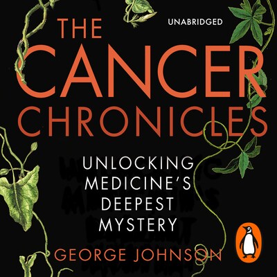 The Cancer Chronicles – omslag til lydbogen af George Johnson