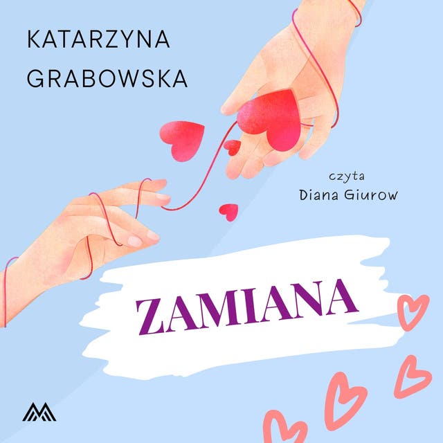 Zamiana – okładka audiobooka, autor Katarzyna Grabowska