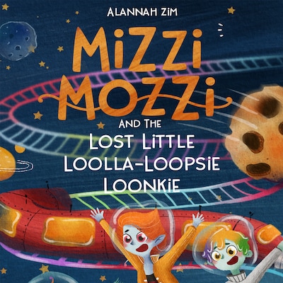 Mizzi Mozzi And The Lost Little Loolla-Loopsie Loonkie