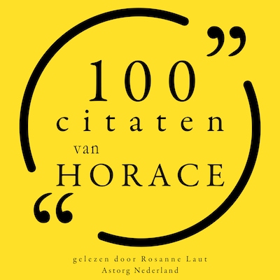 100 citaten van Horace