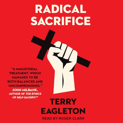 Radical Sacrifice – omslag til lydbogen af Terry Eagleton