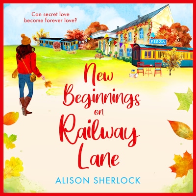 New Beginnings on Railway Lane - The Railway Lane Series, Book 2 (Unabridged)