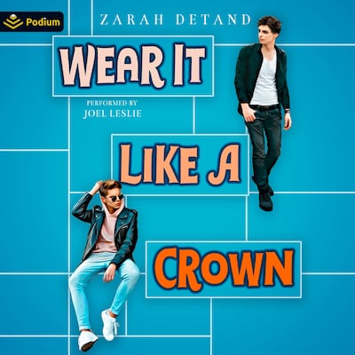 Wear It Like a Crown – omslag til lydbogen af Zarah Detand