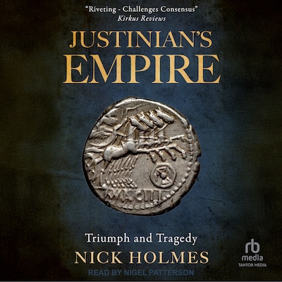 Justinian's Empire – omslag til lydbogen af Nick Holmes