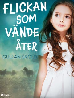 Flickan som vände åter – omslag till ljudboken av Gullan Sköld