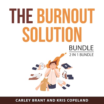 The Burnout Solution Bundle, 2 in 1 Bundle
