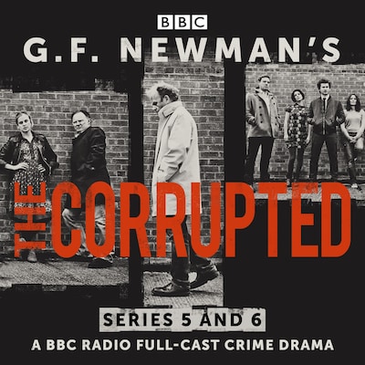 G.F. Newman’s The Corrupted: Series 5 and 6 – omslag til lydbogen af G. F. Newman