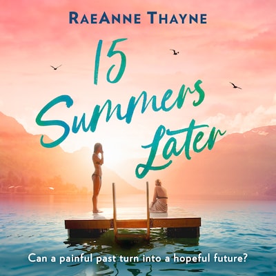 15 Summers Later