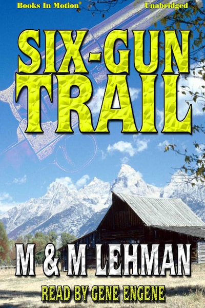 Six-Gun Trail – omslag til lydbogen af M & M Lehman