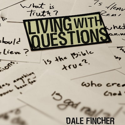 Living with Questions