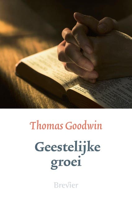 Geestelijke groei – omslag van het luisterboek van Thomas Goodwin