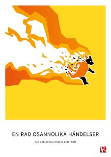 En rad osannolika händelser – omslag till ljudboken av Henric Sjöström,Pär Hallberg