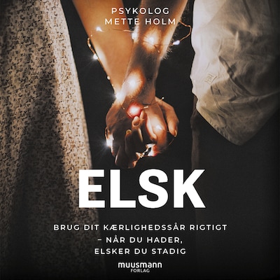Elsk – omslag til lydbogen af Mette Holm