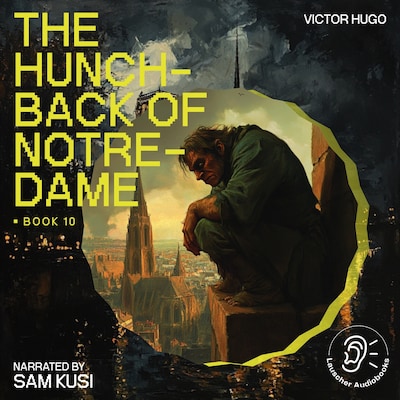 The Hunchback of Notre-Dame (Book 10) – omslag til lydbogen af Victor Hugo