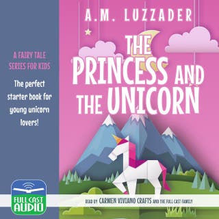 Princess and the Unicorn – omslag till ljudboken av A.M. Luzzader