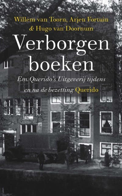 Verborgen boeken: em. Querido's uitgeverij tijdens en na de bezetting – omslag van het luisterboek van Arjen Fortuin,Hugo van Doornum,Willem van Toorn