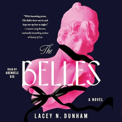 The Belles – omslag til lydbogen af Lacey N. Dunham