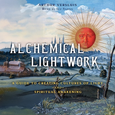 Alchemical Lightwork – omslag til lydbogen af Arthur Versluis