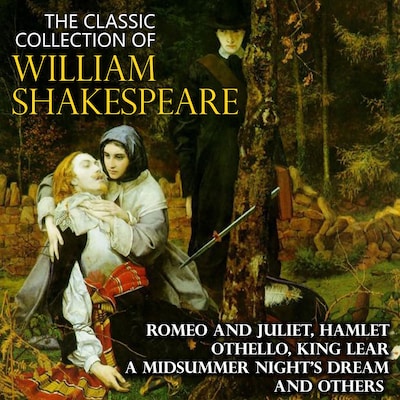 The Classic Collection of William Shakespeare – omslag til lydbogen af William Shakespeare