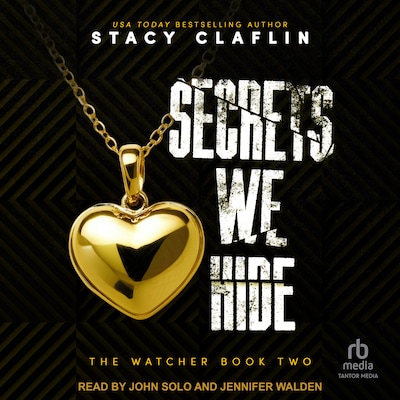 Secrets We Hide – omslag til lydbogen af Stacy Claflin