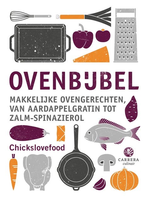 Ovenbijbel: Makkelijke ovengerechten, van aardappelgratin tot zalm-spinazierol – omslag van het luisterboek van Chickslovefood