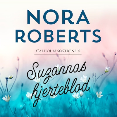 Suzannas hjerteblod – omslag til lydbogen af Nora Roberts