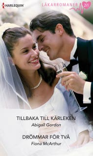 Tillbaka till kärleken / Drömmar för två – omslag till ljudboken av Abigail Gordon,Fiona McArthur